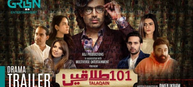 The Trailer of the new upcoming drama; comedy 101 Talaqain