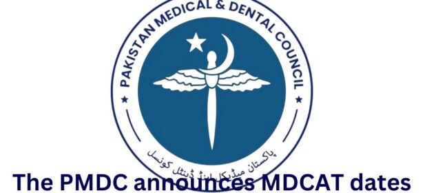 The PMDC announces MDCAT dates