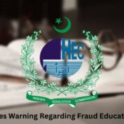 HEC Issues Warning Regarding Fraud Educational Visas