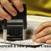 Govt. announced a new passport issuance policy