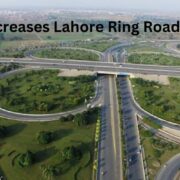 Punjab Increases Lahore Ring Road Toll Tax